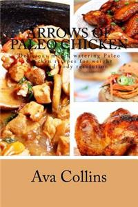Arrows of Paleo Chicken