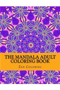 The Mandala Adult Coloring Book