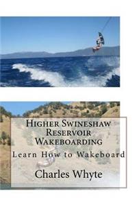 Higher Swineshaw Reservoir Wakeboarding
