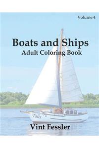 Boats & Ships: Adult Coloring Book, Volume 4