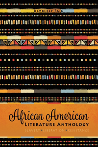 African American Literature Anthology: Slavery, Liberation and Resistance