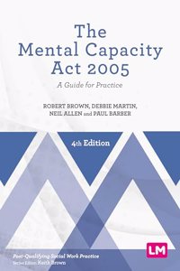 The Mental Capacity Act 2005