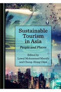 Sustainable Tourism in Asia: People and Places