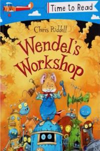 Time To Read Wendel S Workshop By Chris Riddell, Chris Riddell