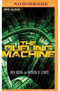 Dueling Machine