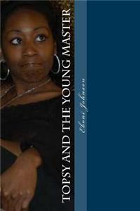 Topsy and the Young Master