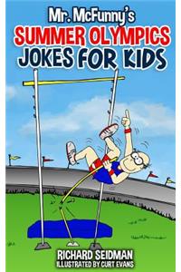 Mr. McFunny's Summer Olympics Jokes for Kids