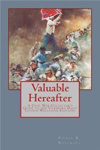 Valuable Hereafter