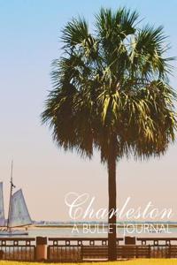 Charleston: A Bullet Journal