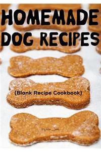 Homemade Dog Recipes