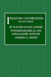 Imaginary Conversations - Second Volume