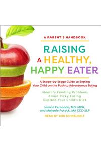 Raising a Healthy, Happy Eater