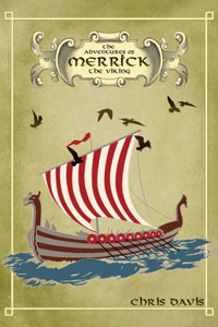 Adventures Of Merrick The Viking