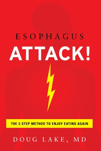 Esophagus Attack!