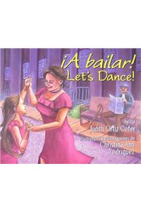 Bailar!/Let's Dance