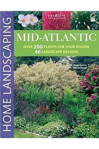 Mid-Atlantic Home Landscaping, 3rd Edition