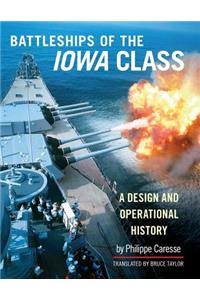 The Battleships of the Iowa Class