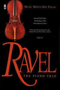 Ravel - The Piano Trio: Music Minus One Cello