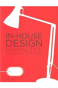 In-House Design in Practice