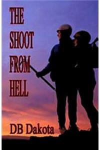 The Shoot from Hell