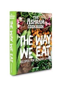 Ashram: The Way We Eat