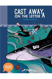Cast Away on the Letter A: A Philemon Adventure