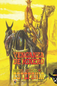 Venganza de minero (Colección Oeste)