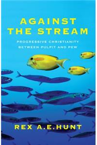 Against the Stream