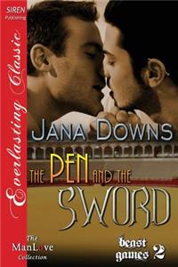 The Pen and the Sword [Beast Games 2] (Siren Publishing Everlasting Classic Manlove)