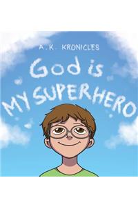 God is My Superhero