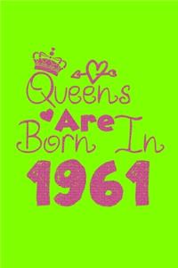 Queens Are Born In 1961 Notebook