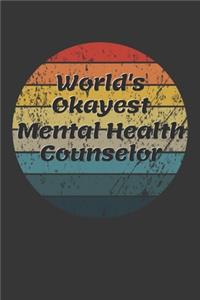 World's Okayest Mental Health Counselor Notebook