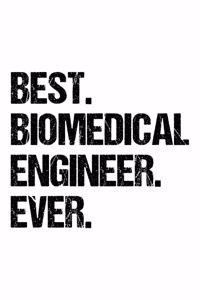 Best Biomedical Engineer Ever