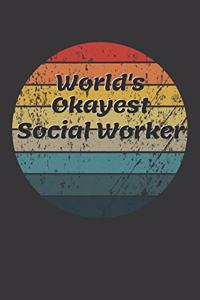 World's Okayest Social Worker Notebook