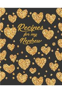 Recipes for my Nephew