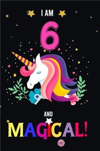 I am 6 And Magical!