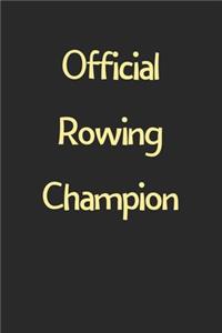 Official Rowing Champion