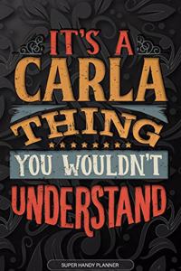 It's A Carla Thing You Wouldn't Understand