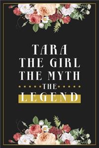 Tara The Girl The Myth The Legend