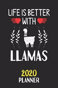 Life Is Better With Llamas 2020 Planner