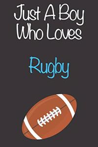 Just A Boy Who Loves Rugby