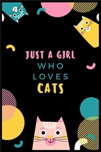 Just a Girl Who Loves Cats