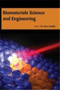 BIOMATERIALS SCIENCE AND ENGINEERING