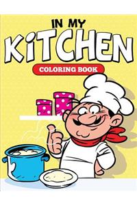 In My Kitchen Coloring Book