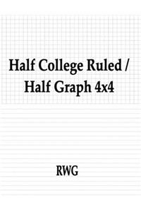 Half College Ruled / Half Graph 4x4