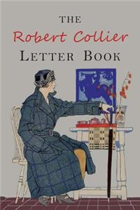 Robert Collier Letter Book