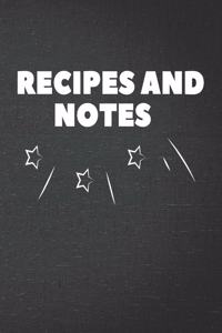 Recipes and Notes