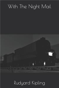 With The Night Mail