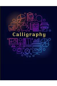 Calligraphy: Awesome Calligraphy Slant Angle Lined notebook, Alphabet Practice & Dot Grid Paper Practice Sheets for both Beginners and experts (Slanted Calligrap