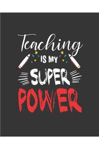 Teaching Is My Super Power